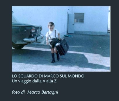 LO SGUARDO DI MARCO SUL MONDO book cover