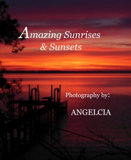 Amazing Sunrises & Sunsets book cover