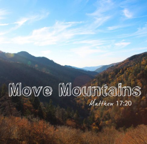 View Move Mountains by April Adams