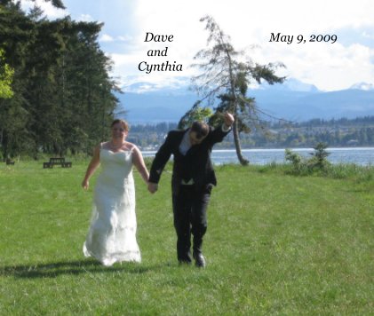 Dave May 9, 2009 and Cynthia book cover