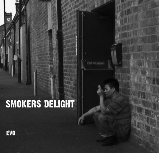 Ver smokers delight por evo