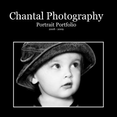 Chantal Photography Portrait Portfolio 2008 - 2009 book cover
