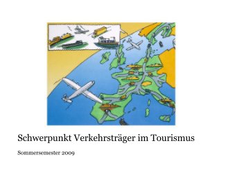 Schwerpunkt VerkehrstrÃ¤ger im Tourismus book cover