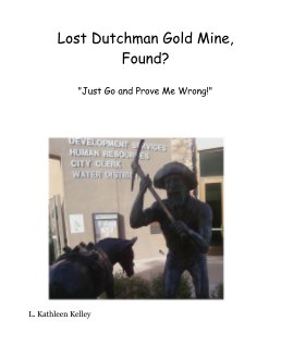 "Lost Dutchman Gold Mine" book cover
