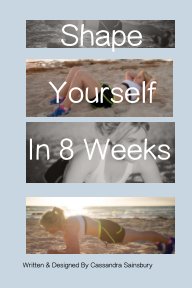 Shape Yourself In 8 Weeks book cover