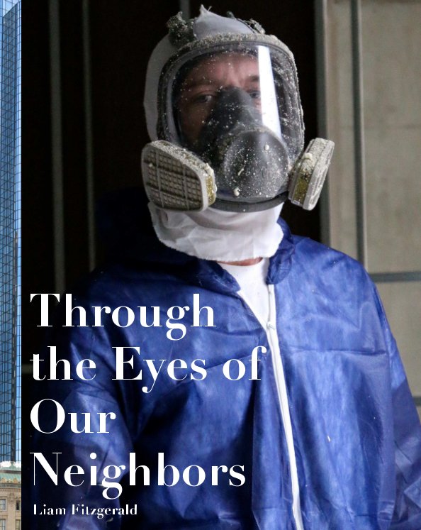 Ver Through the Eyes of Our Neighbors por Liam Fitzgerald