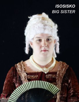 ISOSISKO / BIG SISTER book cover