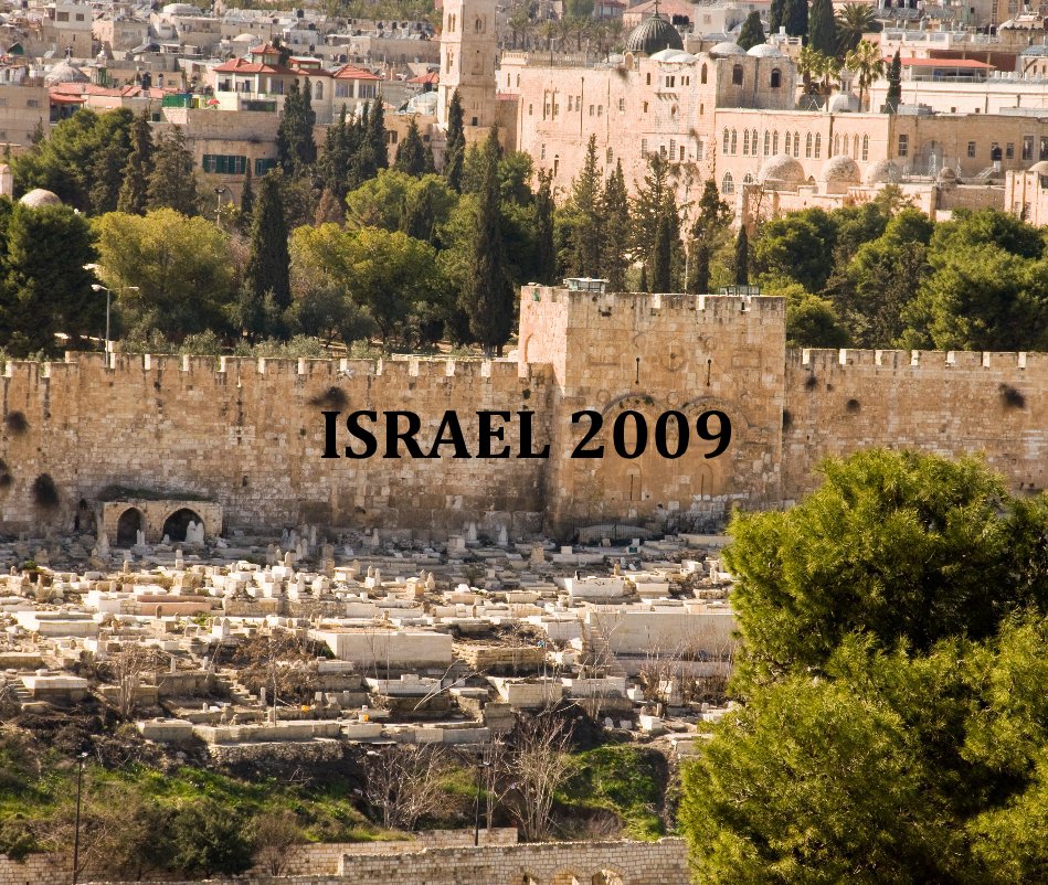 View ISRAEL 2009 by LINDA SHEPPARD
