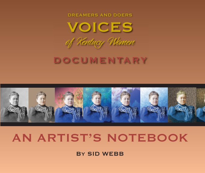View Dreamer & Doers: Voices of Kentucky Women by Sid Webb