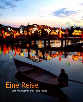 Eine Reise von Nils Hupfer und Tekla Meise book cover