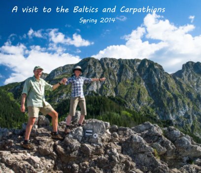 A Visit to the Baltics and Carpathians Spring 2014 book cover