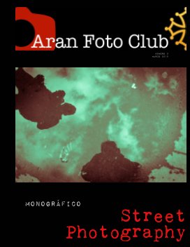 Monografico de Street Photography - Aran Foto Club book cover