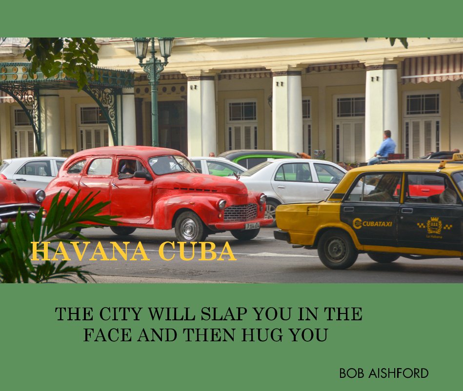 View Havana Photo Book by BOB AISHFORD