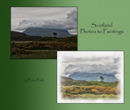 Scotland - Photos to Paintings book cover