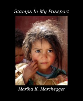 Stamps In My Passport












Marika K. Marchegger book cover