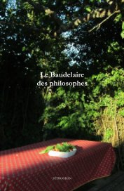 Le Baudelaire des philosophes book cover