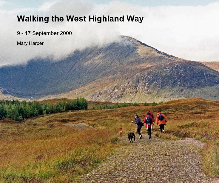 View Walking the West Highland Way by Mary Harper