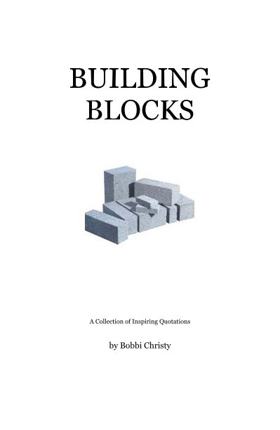 View Building Blocks by Bobbi Christy