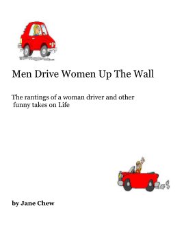 Men Drive Women Up The Wall book cover