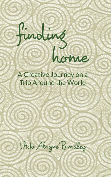 View Finding Home by Vicki Alayne Bradley