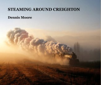 STEAMING around CREIGHTON book cover