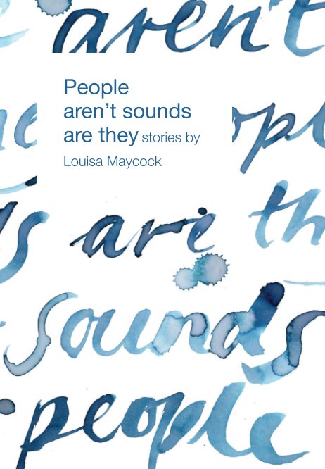 View People Aren't Sounds Are They by Louisa Maycock