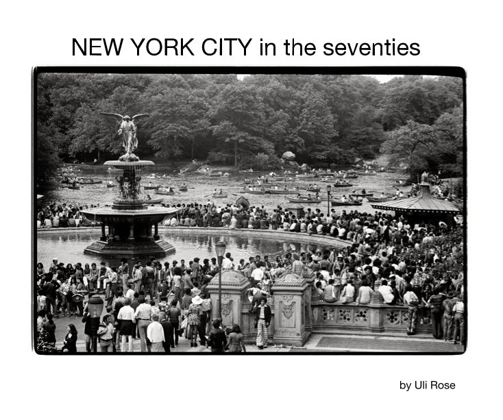 View NEW YORK CITY in the seventies by Uli Rose