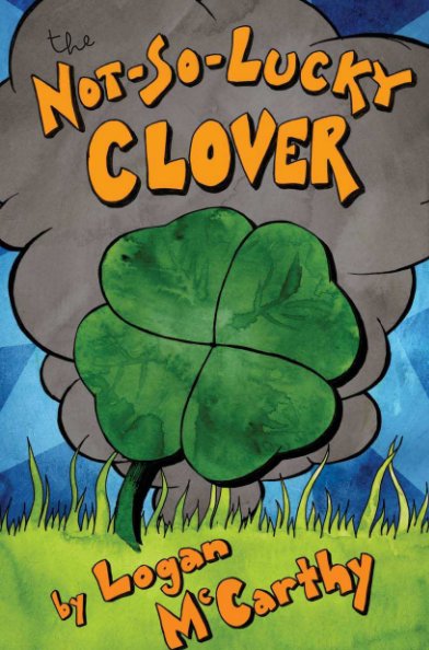 View The Not-So-Lucky Clover by Logan McCarthy