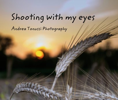 Shooting with my eyes book cover