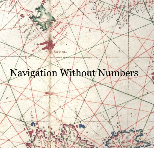 Visualizza Navigation Without Numbers di Dave Ortiz