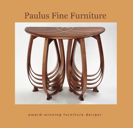 Ver Paulus Fine Furniture por Paul Wanrooij