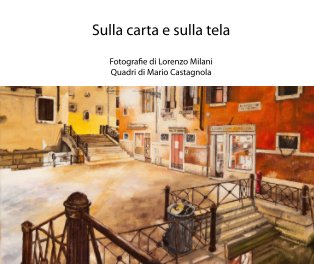 Sulla carta e sulla tela book cover