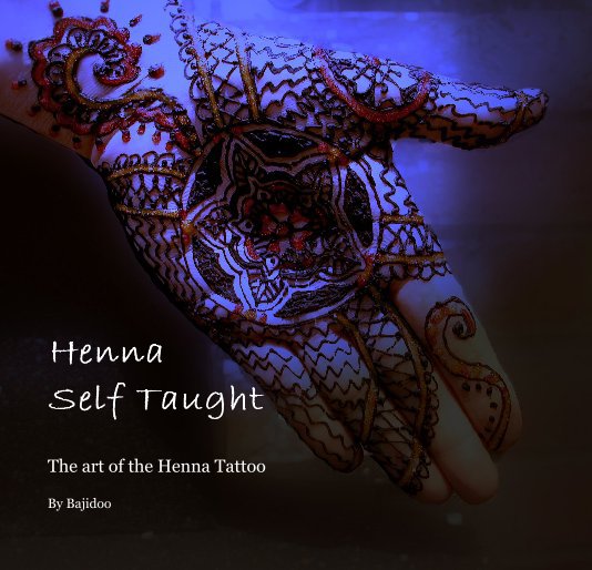 View Henna Self Taught by Bajidoo