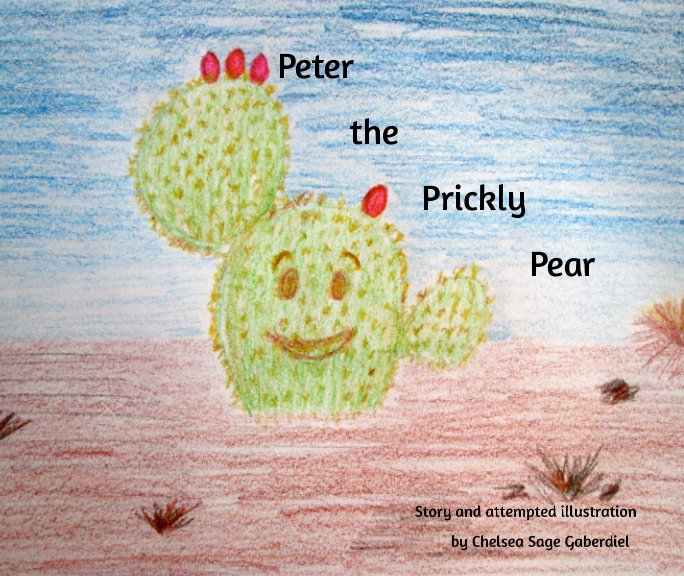 View Peter the Prickly Pear by Chelsea Sage Gaberdiel