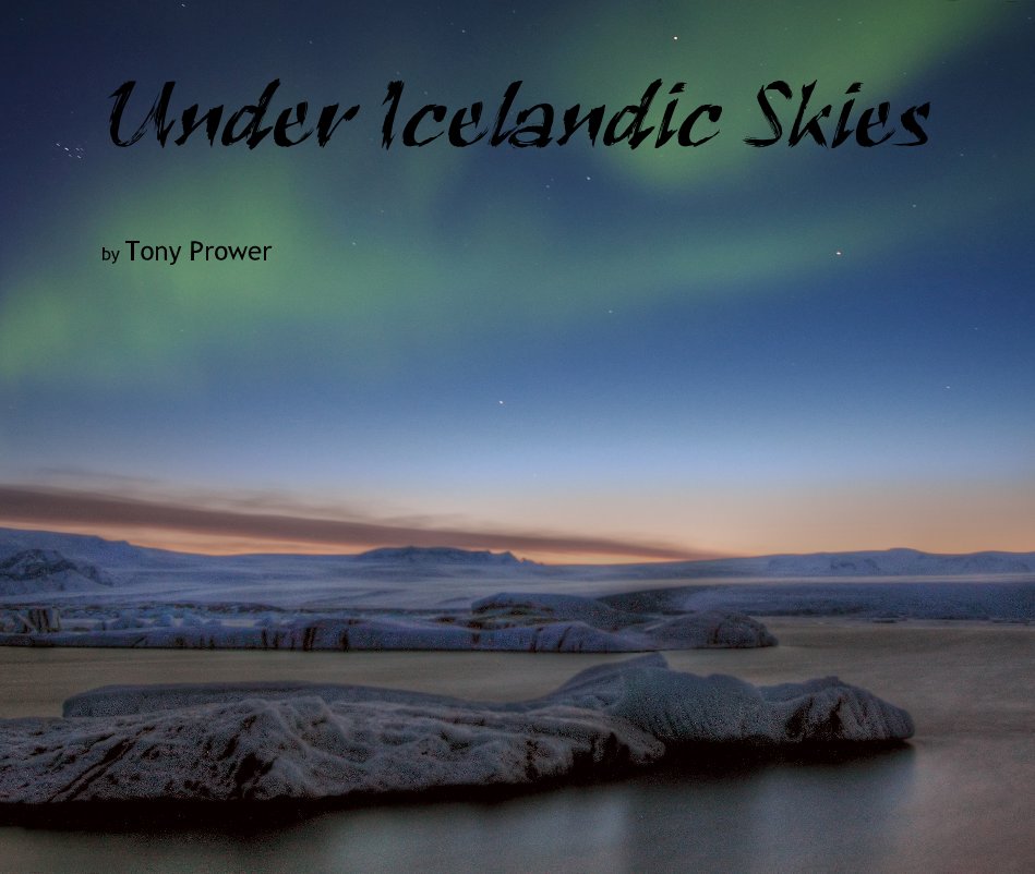 View Under Icelandic Skies by Tony Prower