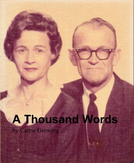A Thousand Words by Carrie Grewing book cover