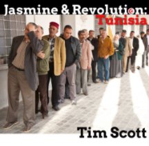 Jasmine & Revolution: Tunisia book cover