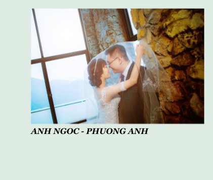ANH NGOC - PHUONG ANH book cover