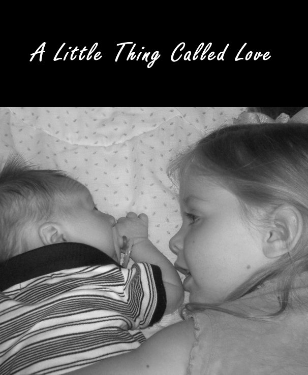 View A Little Thing Called Love by Ashley James