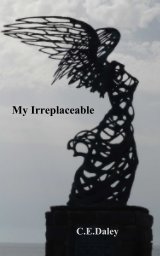 My Irreplaceable book cover
