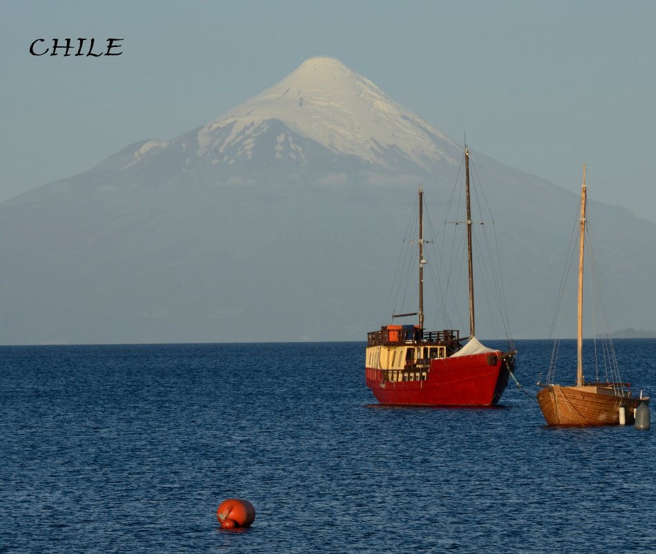 View CHILE by Bernie Schonbacher