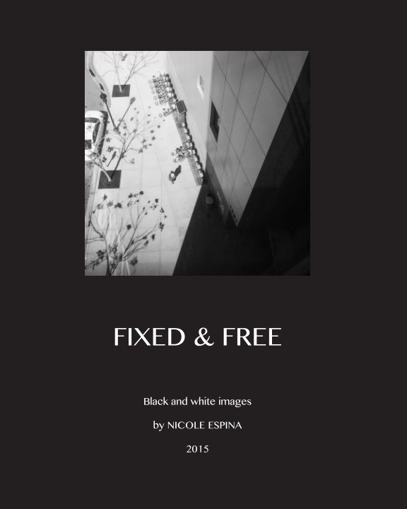 View Fixed and Free by Nicole Espina