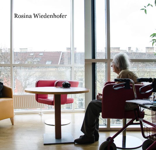 View Rosina Wiedenhofer by Julia Nalaskowski