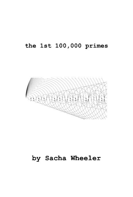 Visualizza the 1st 100,000 primes di Sacha Wheeler