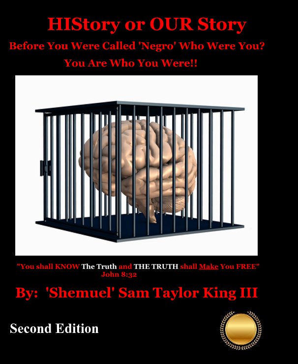 Bekijk HIStory or OUR Story op 'Shemuel' Sam Taylor King III