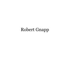 Robert Gnapp book cover