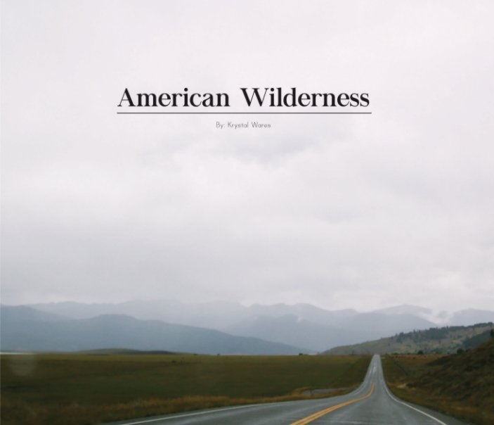 Ver American Wilderness por Krystal Wares
