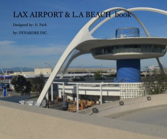 LAX AIRPORT & L.A BEACH book book cover