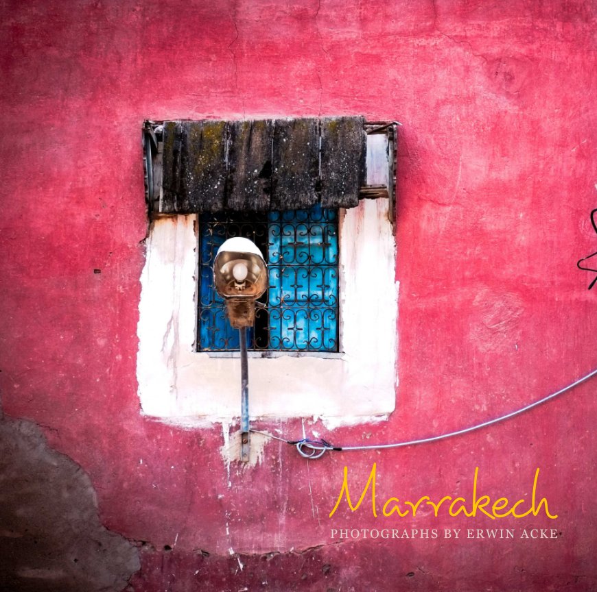 View Marrakech by Erwin Acke