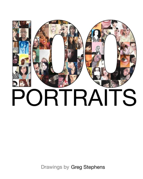View 100 Portraits by Greg Stephens